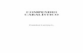Compendio Cabalístico - Libro Esotericolibroesoterico.com/biblioteca/Cabala/Compendio Cabalistico Angelico... · Generalmente tendemos a suponer que ya no hay tiempo para hacer lo