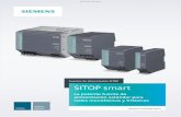 Fuentes de alimentación SITOP SITOP smart · nar con módulos DC-UPS, de redundancia y de corte selectivo. Además de la solución más adecuada para la alimentación, ... de instalaciones,