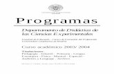 Prog ramas - UCM-Universidad Complutense de Madridwebs.ucm.es/centros/cont/descargas/documento10903.pdf · 2008-12-05 · Prog ramas Departamento de Didáctica de las Ciencias Experimentales