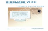 SIBELMED W-50 · de acuerdo con el Manual de Calidad de Sibel S.A.U. y por tanto en concordancia con las normas de calidad ISO 13485, así como ... concordancia con las normas de