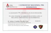 La asociación PRL Bomberos, les da la bienvenida. En … · Actuación en incendios estructurales con rescate o salvamento de personas en su ... bomberos, de distintos Parques y/o