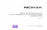 Guía de Introducción de la Plataforma de Seguridad … · segura a la red de su empresa. 1 Introducción a la unidad Nokia IP45 v3.5 10 Guía de Introducción de la Plataforma de