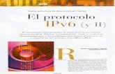 El protocolo IPv6 · transicion de las actuales redes IPv4 a IPv6. Ramon Jesus Millan Tejedor rjmillan@pcw.idcf.es ecordemos que las direcciones IP tienen una longitud de 32 bits.