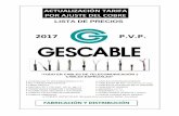 2017 P.V.P.palher.es/tarifas/Gescable 2017.pdf · 2017-10-24 · "todo en cables de telecomunicaciÓn y ... plazos y cantidad mínima. cables interfonos referencia precios €/ud