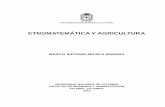 ETNOMATEMÁTICA Y AGRICULTURA - … · MARCO ANTONIO MOJICA MADERA UNIVERSIDAD NACIONAL DE ... matemáticas y en la contextualización de los temas de ... asignado para la siembra