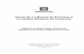 Aporte De La Minería De Procesos A La Gestión …repository.udistrital.edu.co/bitstream/11349/4629/1/GambaRamirez... · negocio, la gestión de proyectos y los procesos de planificación