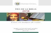 MES DE LA BIBLIA 2018 - secst.cl€¦ · Departamento de Animación Bíblica de la Pastoral Vicaría Episcopal para la Pastoral ARZOBISPADO DE SANTIAGO Mes de la Biblia 2018 Creer