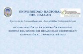 UNIVERSIDAD NACIONAL DEL CALLAO · La Universidad Nacional del Callao, es una Institución Educativa del Estado líder en formación de profesionales competentes científica, cultural