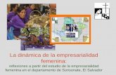 La dinámica de la empresarialidad femenina - ilsleda.org · El capital social (redes de contactos y/o redes de apoyo) de las ... acceder a los mercados de factores y a los mercados