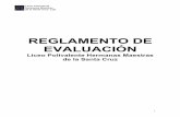 REGLAMENTO DE EVALUACIÓN - Santa Cruz Lajasantacruzlaja.cl/wp-content/uploads/2017/09/REGLAMENTO-DE... · determinar el grado de eficacia y eficiencia, ... los Apoderados al inicio