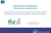 Reporte de resultados Encuesta a poblacióninicio.ifai.org.mx/DocumentosIMGSlider/EncuestasNacionalPDP2012.pdf · 2 Contenido Objetivos de la encuesta 3 Metodología, distribución