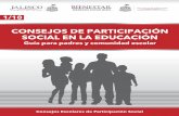 CONSEJOS DE PARTICIPACIÓN SOCIAL EN LA EDUCACIÓNedu.jalisco.gob.mx/participacion-social/sites/edu.jalisco.gob.mx... · para la constitución, organización y funcionamiento de los