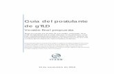 Guía del postulante de gTLD - ICANN | Archives | … · nombres de dominio genéricos sólo se había extendido a 22 gTLD. El lanzamiento del Programa de gTLD nuevos ofrecerá más