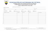 FEDERACIÓN ECUATORIANA DE FÚTBOL - ecuafutbol.org · federaciÓn ecuatoriana de fÚtbol formulario de acreditaciÓn de prensa campeonato ecuatoriano de fÚtbol 2018 copa lubricantes