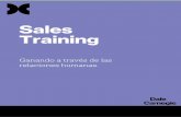 Sales Training · 2017-09-28 · Desarrollar Estratégias y enfocar nuestras acciones en áreas clave de resultados 2. ... • Utilizar evidencia para convencer a los clientes ...