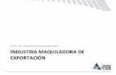 C.P.C. M.I. José Paul Hernández Cota INDUSTRIA …alvarezcarmona.com/boletines/PDF_topico/MaquiladorasRF2014IVA... · 1/1/2014 · Otorga 2 años de transición para empresas que: