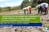 Transferencia de tecnologías para adaptación al … · Transferencia de tecnologías para adaptación al cambio climático en el sector agropecuario: proyectos apoyados por FONTAGRO