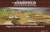 Agriculturas familiares - Agritrop · organizacionales y sociales en cuyo centro se ubican las agriculturas familiares; ... ecosistemas naturales y de conocimientos ancestrales y