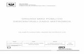 ORGANISMO PÚBLICO DESCENTRALIZADO …data.metrobus.cdmx.gob.mx/docs/armonizacion/03-manual... · clasificadores presupuestarios armonizados a aprobar por el CONAC y de aplicación