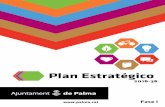 151215 Objetivos Plan Estrate´gico Ciudad - palma.cat · El diseño de la planificación de una estrategia para el desarrollo de una ciudad tiene por objetivo dar una visión global