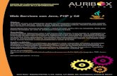 Web Services con Java, PHP y C# - Capacitación TIauriboxtraining.com/cursos-java/temarios/curso-web-services-con... · CENTRO DE CAPACITACIÓN ESPECIALIZADO EN TECNOLOGÍAS DE LA