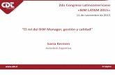Autodesk Argentina - ASOBIMasociacioncolombianabim.co/wp-content/uploads/2016/01/El_rol_del... · El rol del BIM Manager Gestión y Calidad ... Modelador MEP Modelador Estructuras