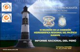 Informe Nacional de Perú - iho.int · cartagena, colombia 15, 16 y 17 nov. 2010 informe nacional del perÚ ix reuniÓn de la comisiÓn hidrogrÁfica regional del pacÍfico sudeste