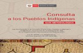 Consulta - ilo.org · GUÍA METODOLÓGICA CONSULTA A LOS PUEBLOS INDÍGENAS 1 Consulta a los Pueblos Indígenas Ley del Derecho a la Consulta Previa a los Pueblos Indígenas u