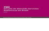 Estudio de Mercado Servicios Audiovisual en Brasil · El estudio concluye que las oportunidades que el mercado brasileño ... la tendencia es que a mediano plazo este panorama ...
