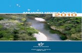 ANUARIO HIDROLÓGICO 2010 - pancanal.com · Es esencial que los datos de caudales de los ríos estén revisados y actualizados, con la finalidad ... curva que relaciona los caudales