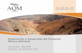 Exploración y Desarrollo del Proyecto Minero Zafranal · Formalización de mineros artesanales . Evaluación Económica Preliminar (EEP) del Proyecto • Mina a tajo abierto con