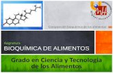 Grado en Ciencia y Tecnología de los Alimentosshaker.umh.es/docencia/000_presemtacion_Bioq_de_Alim.pdf · Autonomía en el laboratorio: preparar disoluciones y usar micropipetas