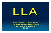 LLA - ecaths1.s3.amazonaws.comecaths1.s3.amazonaws.com/hematologiaclinicafacena/729819529.LLA... · citoplasma escaso y con ligera basofilia vacuolizacion variable (ausente) ... citoplasma