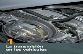 La transmisión en los vehículos · ¿Qué conjuntos mecánicos forman la cadena cinemática de la ... la colocación del motor en el diseño de ... de masa ± 1.300 kg y se desplaza