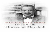 Justicia para todos: El legado de Thurgood Marshall · estrategia requirió la acumulación paciente de hechos que apoyaran su punto de vista. ... • En “Smith vs. Allwright”