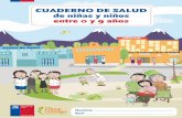 CUADERNO DE SALUD de niñas y niños entre 0 y 9 años · El PARN en un programa que complementa el "Sistema de protección Integral a la Infancia Chile Crece Contigo" igualando las