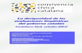 La desigualdad de las evaluaciones lingüísticas del ... · La desigualdad de las evaluaciones lingüísticas del gobierno catalán. PAG. 1 - Resumen Convivencia Cívica Catalana