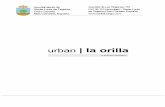 Urban LA ORILLA 2008 - DGFE:Dirección General de … · Ayuntamiento de Santa Lucía de Tirajana, ... Gestión y Seguimiento 67 4.10. ... de acuerdo a la Carta de Leipzig, a la Agenda