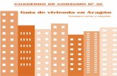 CUADERNO DE CONSUMO Nº 30 - Gobierno de Aragón€¦ · Tipos de contrato. a) Precontrato: - Opción de compra. ... práctico para afrontar con la necesaria garantía la compra o