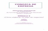 CONOZCA DE EMPRESA - OIT/Cinterfor · Es posible elaborar el plan de negocios como parte de una actividad extracurricular ... Conocer los costos de una empresa Plan de ventas mensual