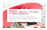 Tokio, Kioto, Osaka Japón: e Hiroshima · fascinante por los lugares que lo han convertido en uno de los mitos viajeros por antonomasia: Tokyo, Kyoto, Osaka, Okayama, Mijiyama, ...