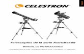 Telescopios de la serie AstroMaster · Telescopios de la serie AstroMaster MANUAL DE ... nuestro sitio Web  ... dentro del telescopio puede producir que …