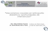 Mecanismos causales en retinopatía diabética ...tie.inspvirtual.mx/recursos/ciclo_videoconferencias/vci_2016/11A... · Instituto de Oftalmología Conde de Valenciana, IAP “Mecanismos