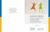 Juventud y violencia - mdgfund.org Salv_Juventu… · El Salvador, Julio 2012 Juventud y violencia: las mujeres y los hombres jóvenes como agentes, víctimas y actores de superación