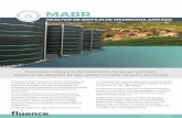 MABR - fluencecorp.com · y el consumo de energía y, al mismo tiempo, producir un efluente de muy alta calidad. El efluente tratado y luego de una filtración terciaria puede reusarse