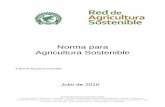 Norma para Agricultura Sostenible - fiitgt.com · Se pueden obtener copias electrónicas de este documento sin costo alguno por medio de cualquier miembro de la Red de Agricultura