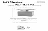 MODELO SW420 - liftmaster.com · El modelo SW420 es sólo para puertas de paso vehicular y no debe utilizarse en puertas de paso de peatones. ... Pase el cable trenzado* del bucle