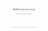 Memoria - Colegio de Escribanos de la Ciudad de … · Memoria Periodo 2011/2012 C ... La Caja Notarial Complementaria de Seguridad Social –Ley 21.205 ... experiencia pedagógica