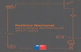 Política Nacional del Campo Audiovisual 2017-2022 · del campo audiovisual— deberá ser coordinada, seguida y evaluada por el Consejo Nacional de la Cultura y las Artes, quien
