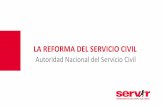 LA REFORMA DEL SERVICIO CIVIL - …storage.servir.gob.pe/archivo/2016/interculturalidad/huancayo/... · Seguridad y salud en el trabajo. Bienestar social. Cultura y clima organizacional.